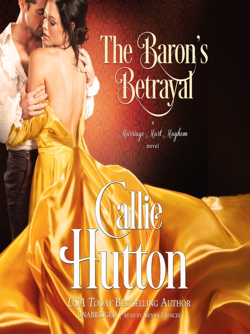 Title details for The Baron's Betrayal by Callie Hutton - Wait list
